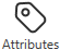 Attributes button